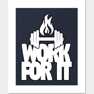 Work For It Posters and Art